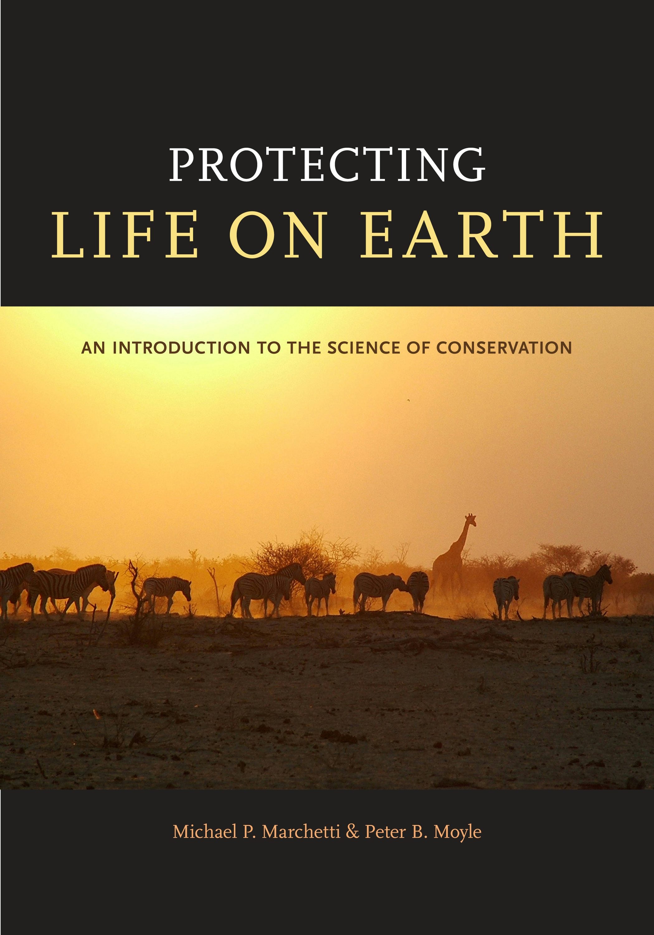 Book cover image for Protecting Life on Earth ISBN: 9780520947955